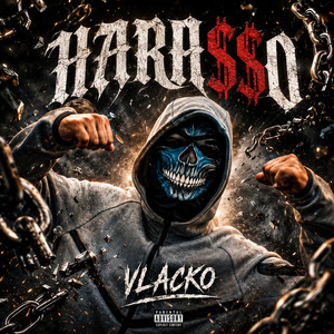 HARASSO by VLACKO