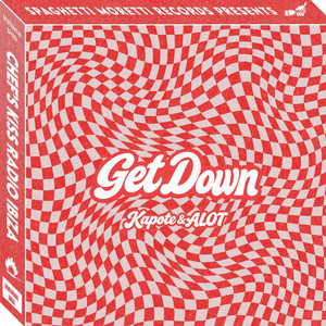 Get Down by Kapote, ALOT
