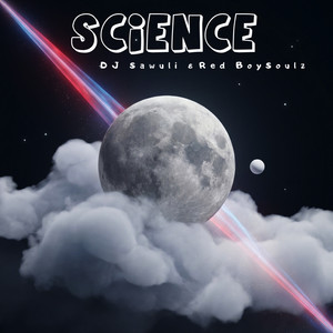 Science by DJ Sawuli, Red BoySoulz