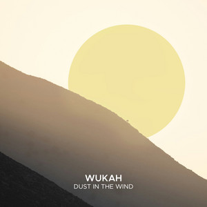 Dust In The Wind by Wukah