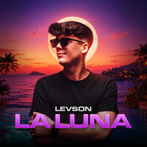La Luna - Extended Mix by Levson