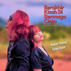 Berakhir Kisah Di Dermaga Cinta (feat. Hyuga Quinn)