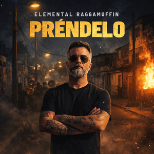 Prendelo by Elemental Raggamuffin