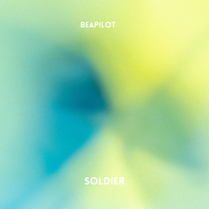 Soldier - Radio Edit by Beapilot