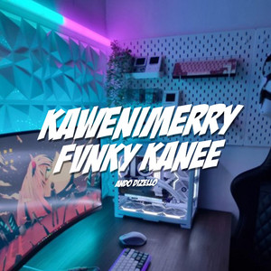 Kawenimerry Fvnky Kanee by Ando Dizello