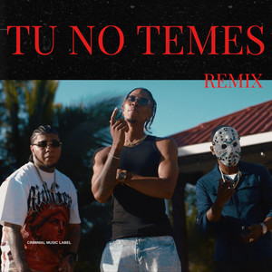 LBI 507, Yemil, Five 7 & Jeyson - Tu No Temes (Remix)