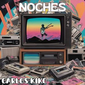 Noches by Carlos kiko