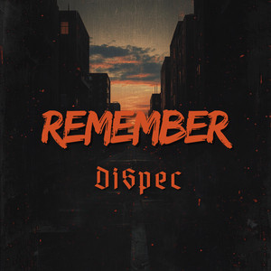 Remember by DiSpec