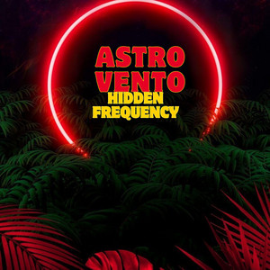 Hidden Frequency by Astro vento