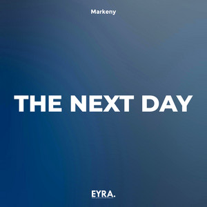 The Next Day by Markeny