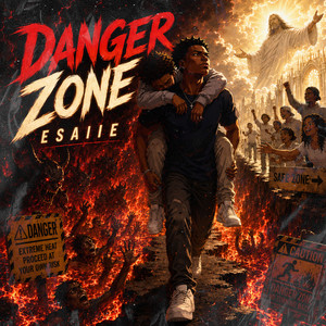 Danger Zone by Esaiie