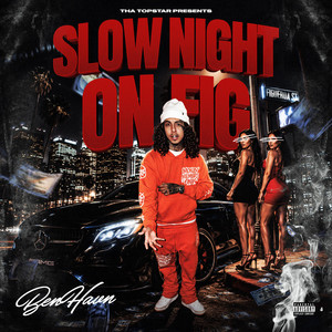 Slow Night On Fig by Five$tar Musik, Ben Havn