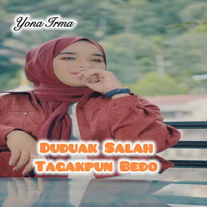 Duduak Salah Tagakpun Bedo by Yona Irma