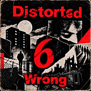 Wrong by Distorted