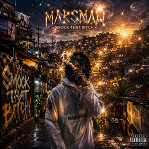 Marsman _ Smock that Bitch by Marsman