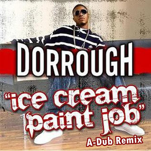 A-Dub 609 - Ice Cream Paint Job (A-Dub Remix)