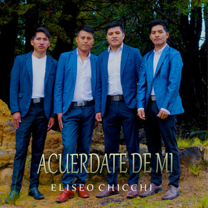 Eliseo Chicchi - Acuérdate de Mí