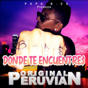 Donde Te Encuentres by Papá BIG ES