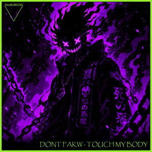 Touch My Body - slowed by DONT FAKW