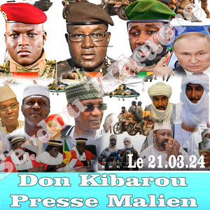 Don Kibarou Presse Malien Le 21.03.24