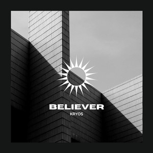 Believer by Kryos