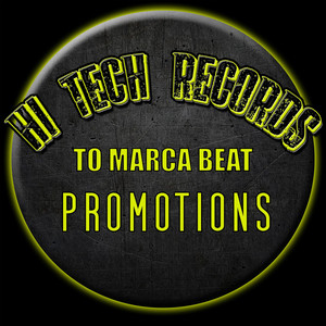 TO MARCA BEAT by Hi Tech Records pr