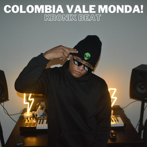 Kronix Beat - COLOMBIA VALE MONDA !!