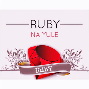 Ruby - Na Yule
