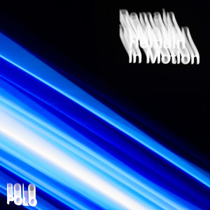 Remain in Motion by Polo