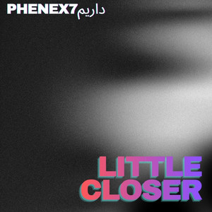 Little Closer by Phenex7