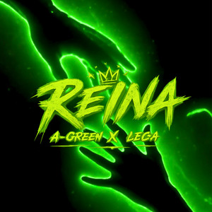 Reina by A-Green, L€G∆