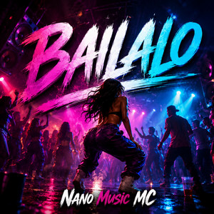 Bailalo by Nano Music MC
