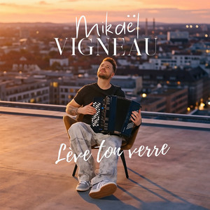 Lève ton verre by Mikael Vigneau