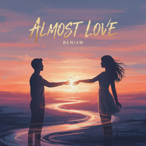 Almost Love by Beniam