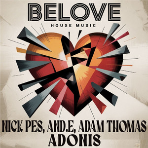Adonis by Nick Pes, And.E, Adam Thomas