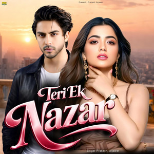Prakash Jojawar - Teri Ek Nazar