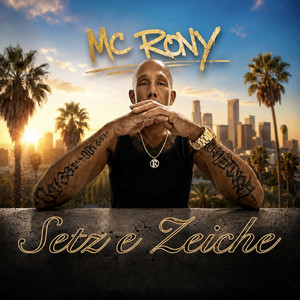 Setz e Zeiche by MC Rony