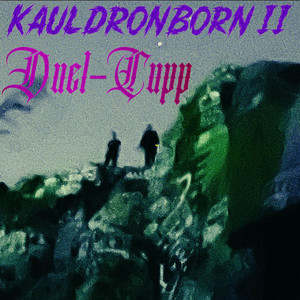 KauldronBorn II by DarDuel, JuizeCupp