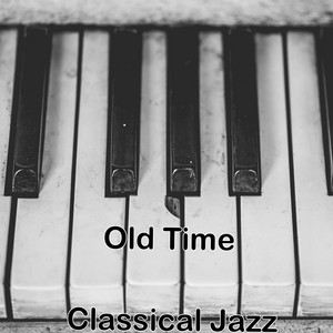 Old Time Classical Jazz album