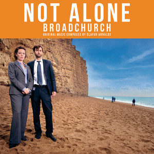 Not Alone - Broadchurch - From "Broadchurch" cover art
