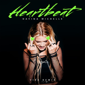 Davina Michelle - Heartbeat (Vize Remix)