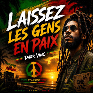 Laisser les gens en paix by Dark vinc music