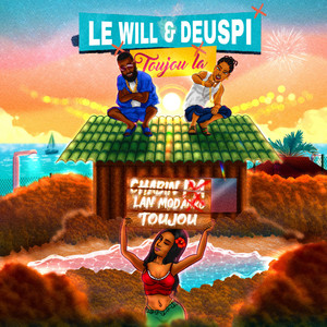 Toujou la by Lé Will & Deuspi