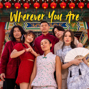 Wherever You Are (feat. Dr Bon, MalayPanTV, Marc Le & Siu Lim)