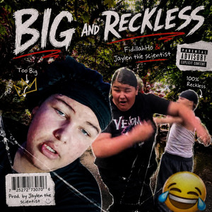 Big And Reckless