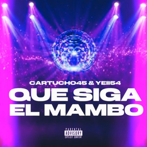 Que siga el mamb (Cartucho45 x Yeii54) by PLM STUDIO48