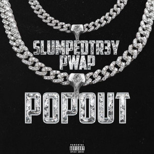 Popout by SlumpedTr3y, Pwap