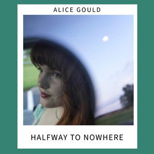 Halfway to Nowhere by Alice Gould