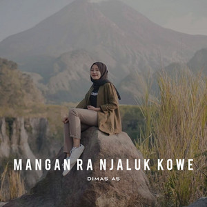 Dimas AS - Mangan Ra Njaluk Kowe