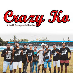 Crazy Ko by Alfreth Bennyamin Kambu
